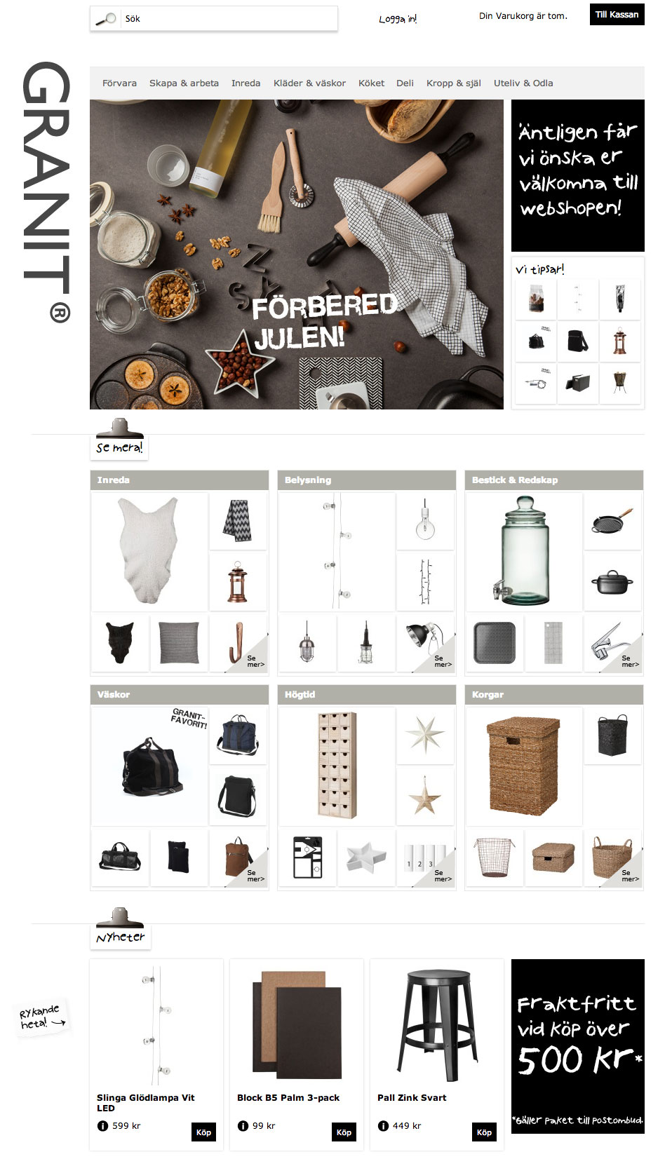 Butikskedjan Granit öppnade nyligen upp en webbutik som bygger på Nordisk e-handels plattform. 